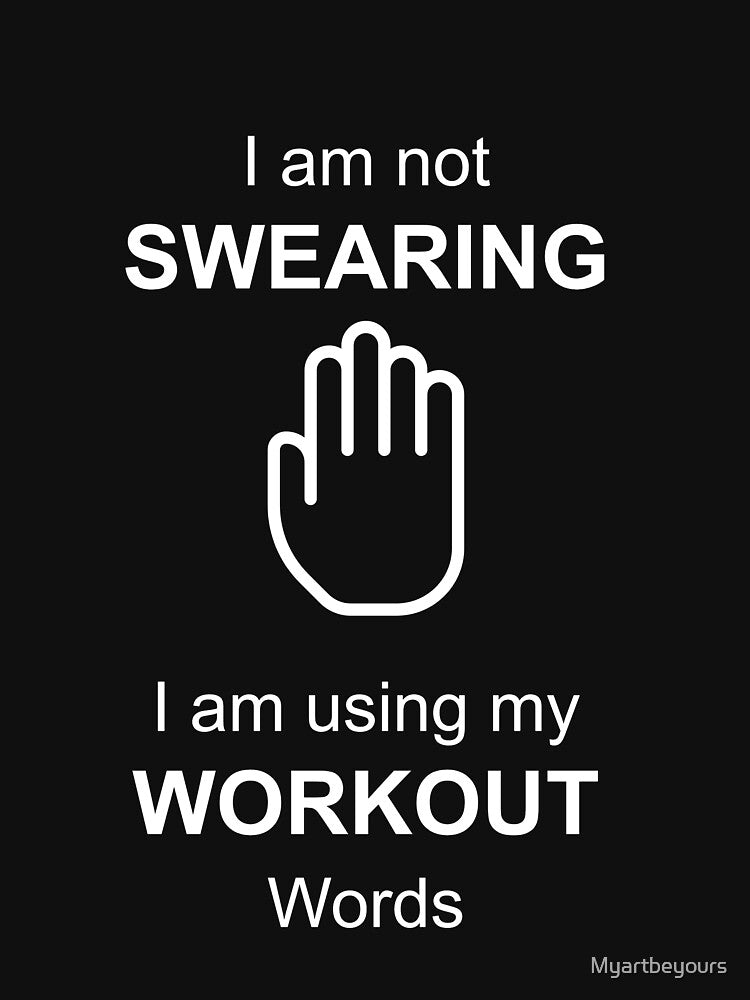 Im not swearing I am using my workout words, Clothing, Fitness Motivation, Workout words. by Myartbeyours... (Image 3)