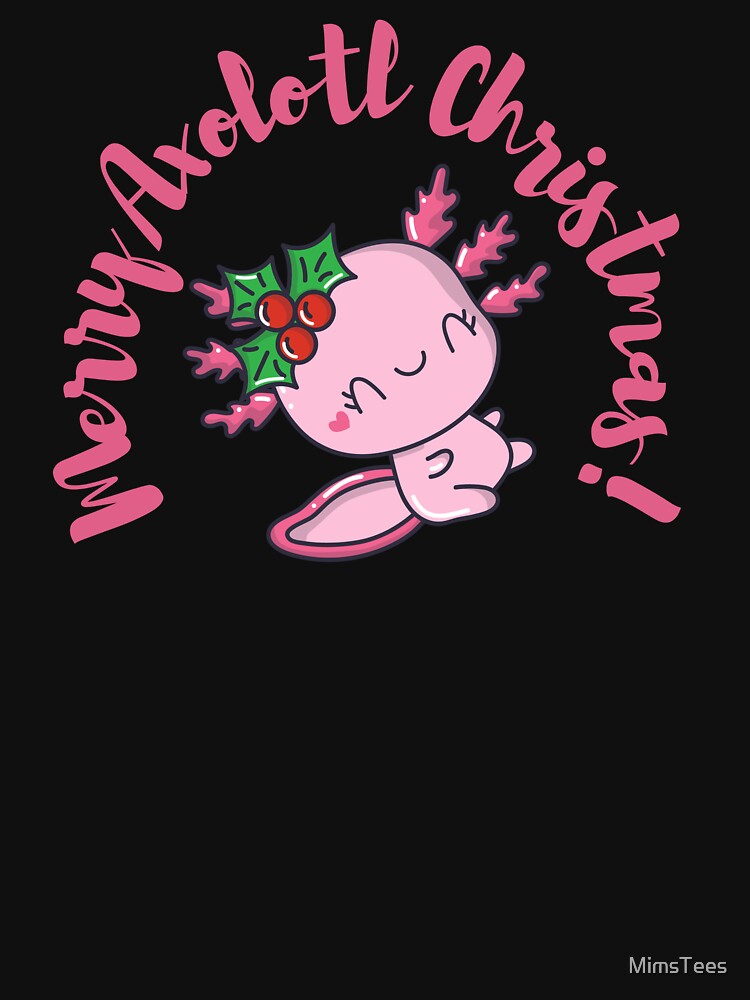 Cute Axolotl Christmas by MimsTees T-Shirts, Hoodie, Sweatshirt | BlankRebels.com (Image 3)