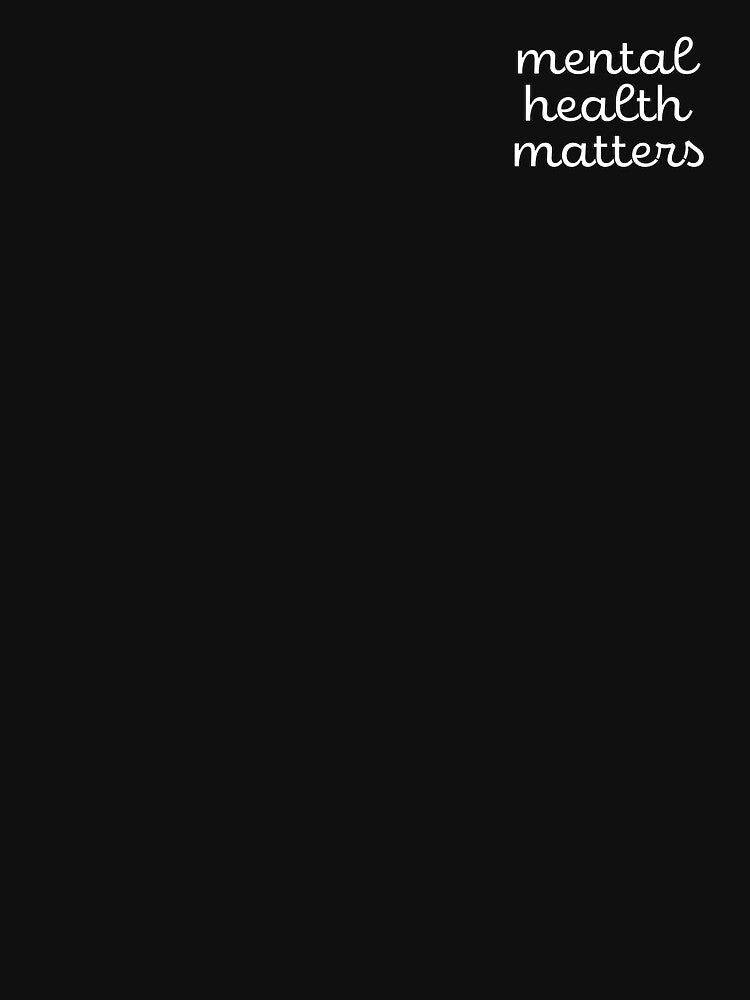 mental health matters by laurelfricke T-Shirts, Hoodie, Sweatshirt | BlankRebels.com (Image 3)