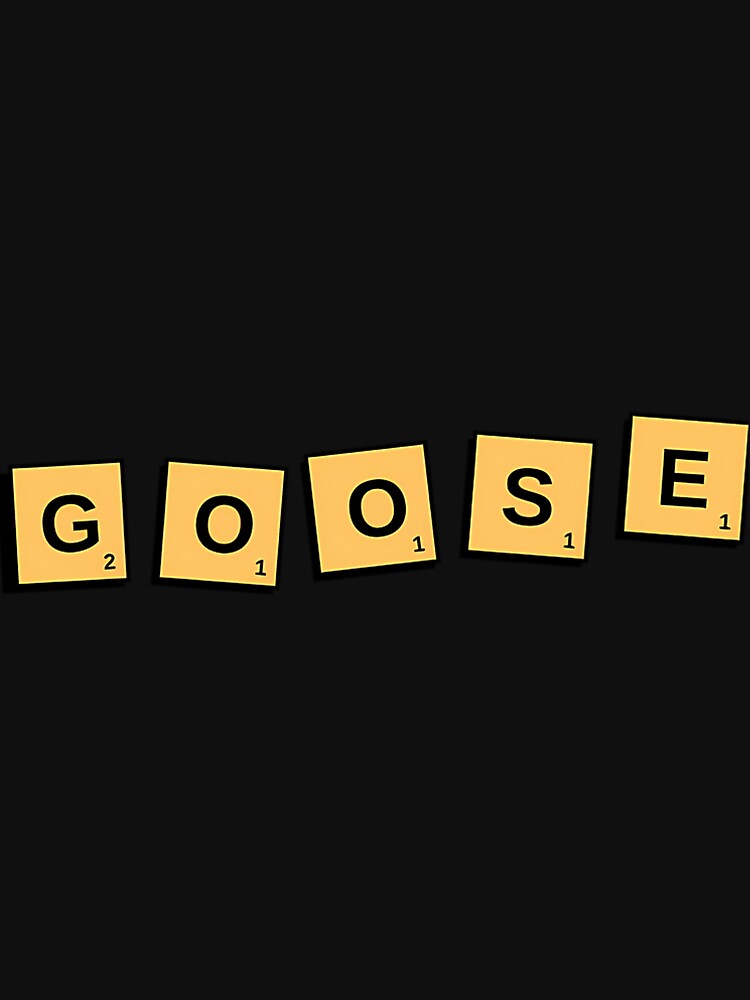 Goose Scrabble Points by AshtynWittkop T-Shirts, Hoodie, Sweatshirt | BlankRebels.com (Image 3)