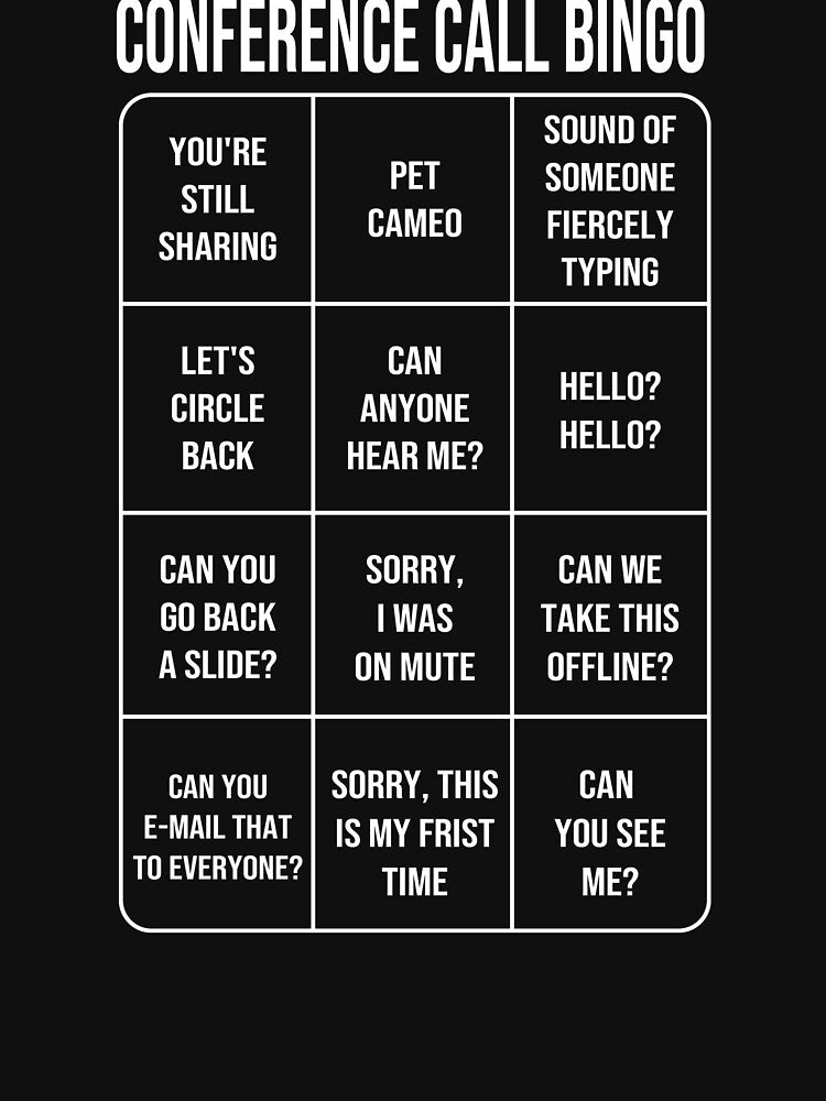 Conference Call Bingo by Shopini T-Shirts, Hoodie, Sweatshirt | BlankRebels.com (Image 3)