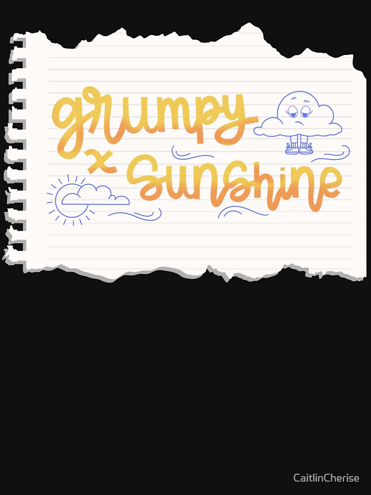 Grumpy Sunshine Romance Trope by CaitlinCherise T-Shirts, Hoodie, Sweatshirt | BlankRebels.com (Image 3)