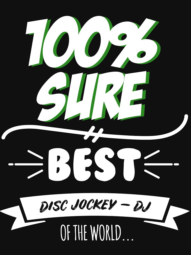 Disc Jockey – DJ Funny Slogan Hobby Work Worker Job Fun Saying Gift by trybest T-Shirts, Hoodie, Sweatshirt (Image 3)