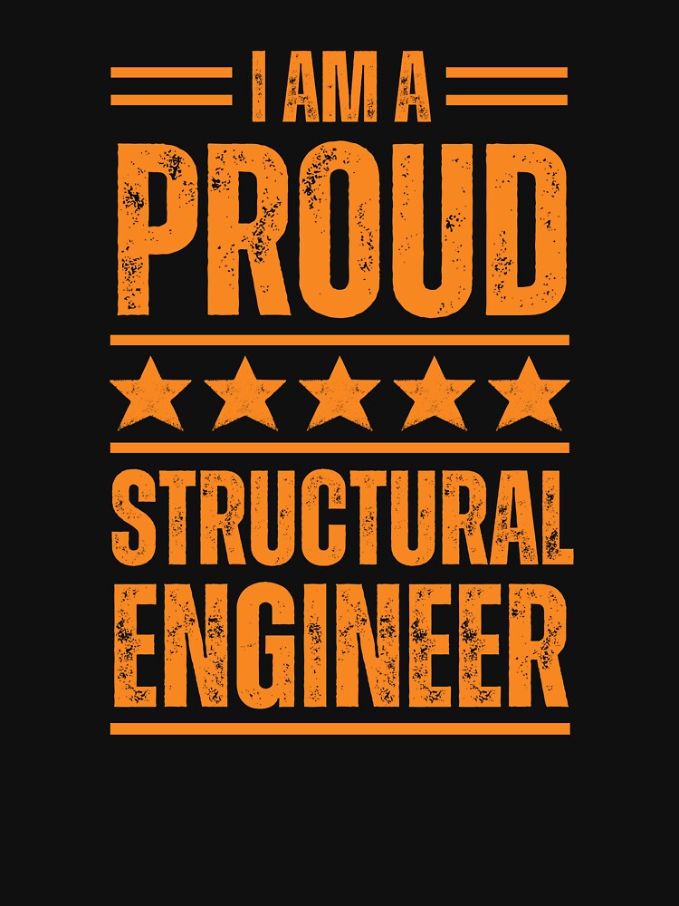 I'm A very proud Structural Engineer by rootartino T-Shirts, Hoodie, Sweatshirt | BlankRebels.com (Image 3)