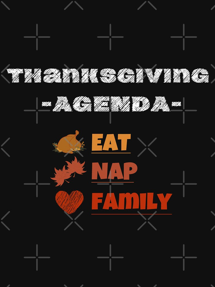 Thanksgiving Agenda - Eat, Nap, Family by VarietyYOU T-Shirts, Hoodie, Sweatshirt | BlankRebels.com (Image 3)