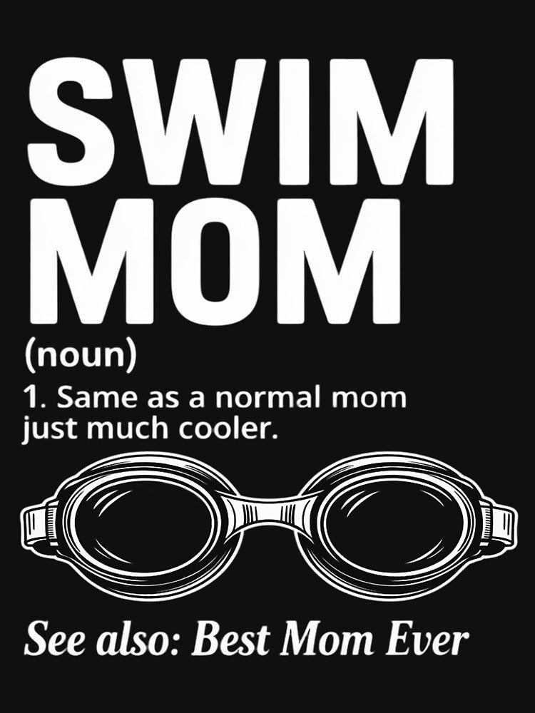 Swim Mom Definition Swimming Best Mom Ever Mother's Day by teltvitossuilea T-Shirts, Hoodie, Sweatshirt (Image 3)