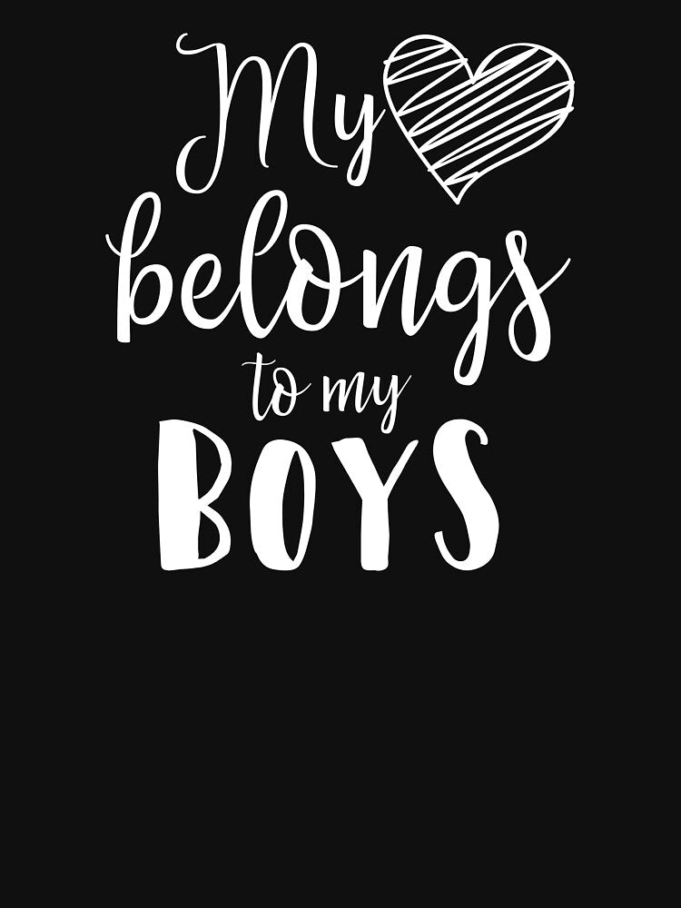 My Heart Belongs to My Boys, Mom of Boys, Funny Mom Motherhood Mother's Day, Mom Mama Mom Gift, FT100 by... (Image 3)