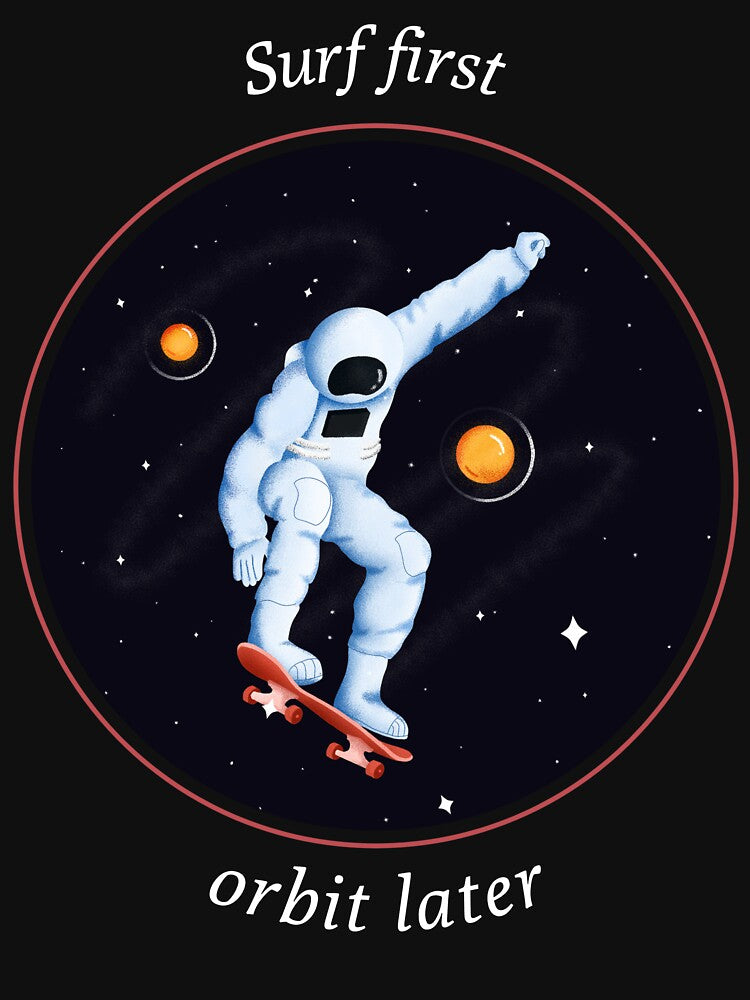 Surf first, orbit later astronaut surfing by Ariandesigne