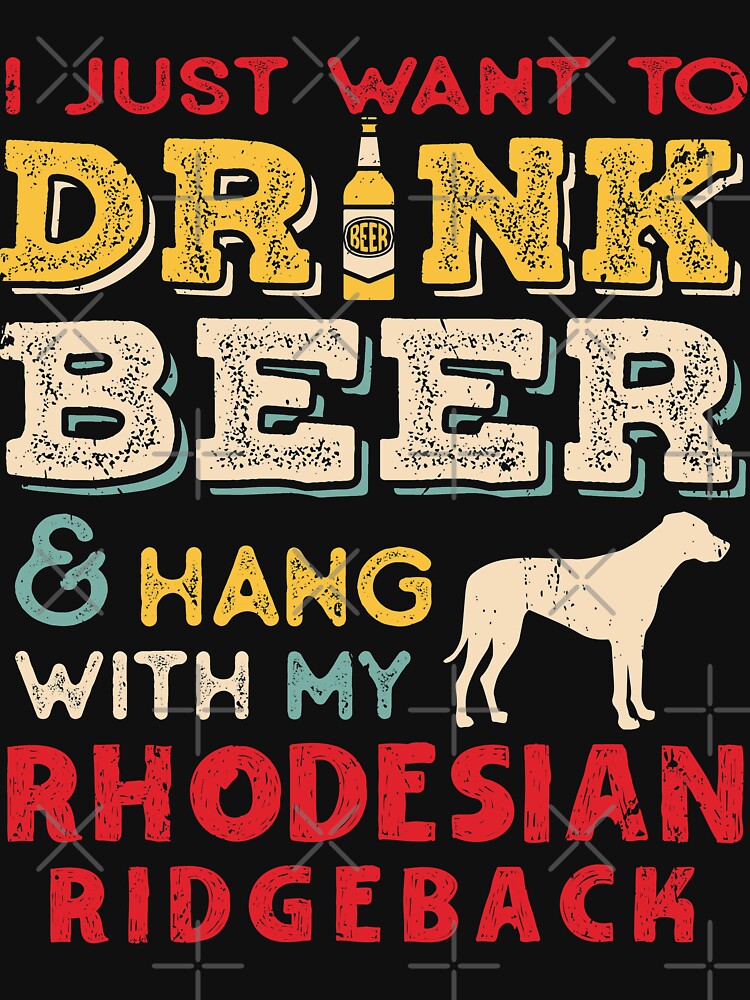 Rhodesian Ridgeback Dog Dad Beer Lover by rafaeltto T-Shirts, Hoodie, Sweatshirt | BlankRebels.com (Image 3)