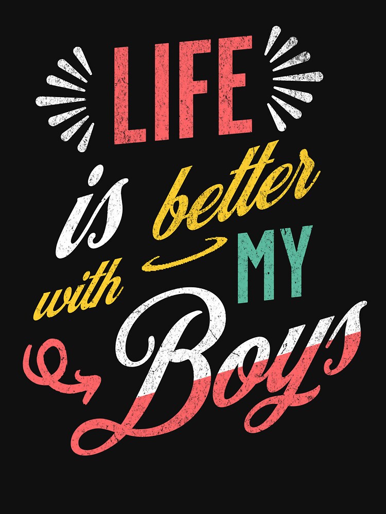 Life Is Better With My Boys by Betsytiptoe T-Shirts, Hoodie, Sweatshirt | BlankRebels.com (Image 3)