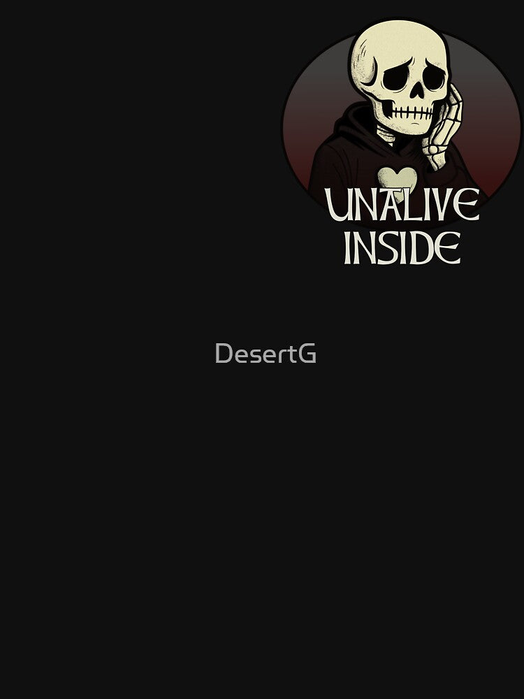 Unalive Inside by DesertG T-Shirts, Hoodie, Sweatshirt | BlankRebels.com (Image 3)