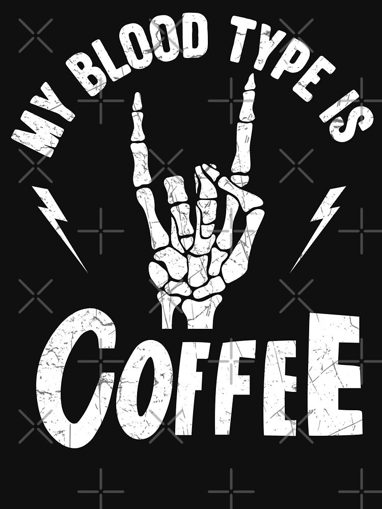 My Blood Type Is Coffee by CreepyCornerArt T-Shirts, Hoodie, Sweatshirt | BlankRebels.com (Image 3)