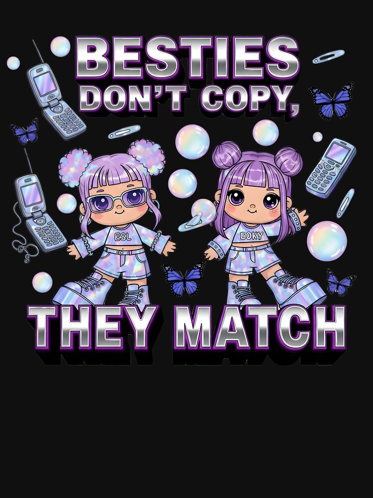 Besties Don't Copy They Match – Kawaii Matching Friends Aesthetic Design by AnnDesignStudio T-Shirts, Hoodie,... (Image 3)