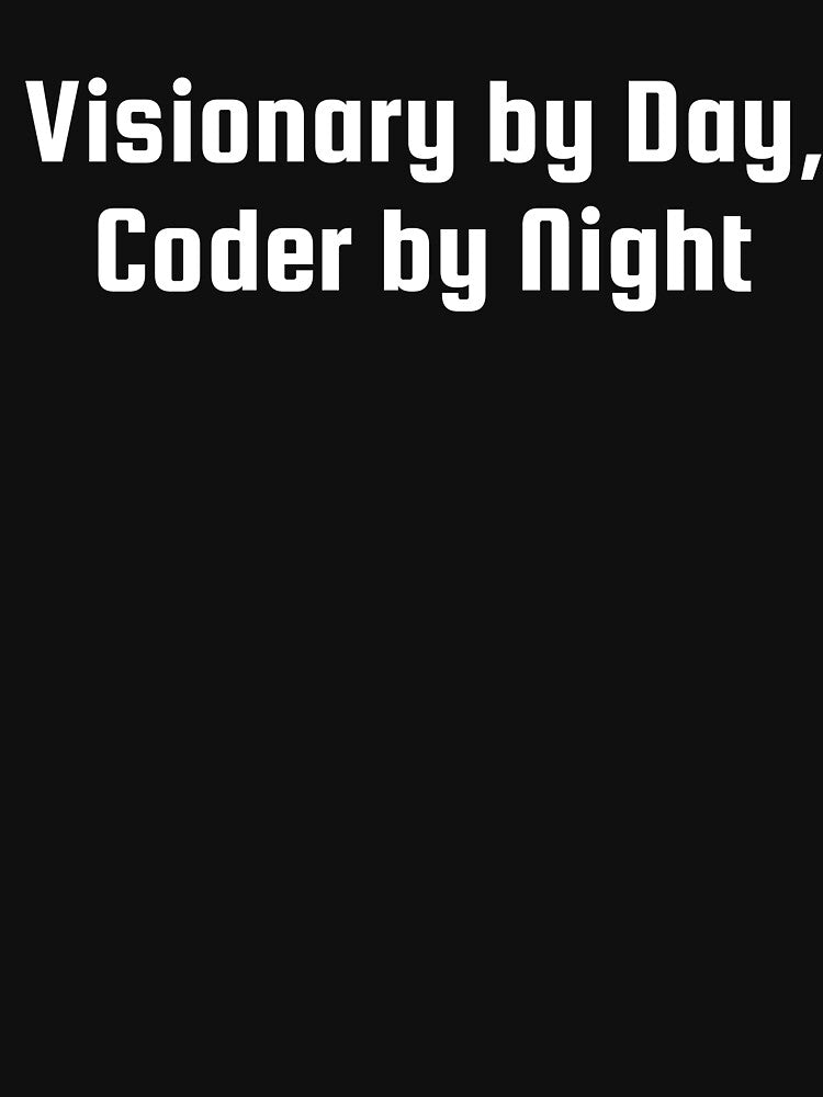 Visionary by Day, Coder by Night by Ninjacatoff T-Shirts, Hoodie, Sweatshirt | BlankRebels.com (Image 3)