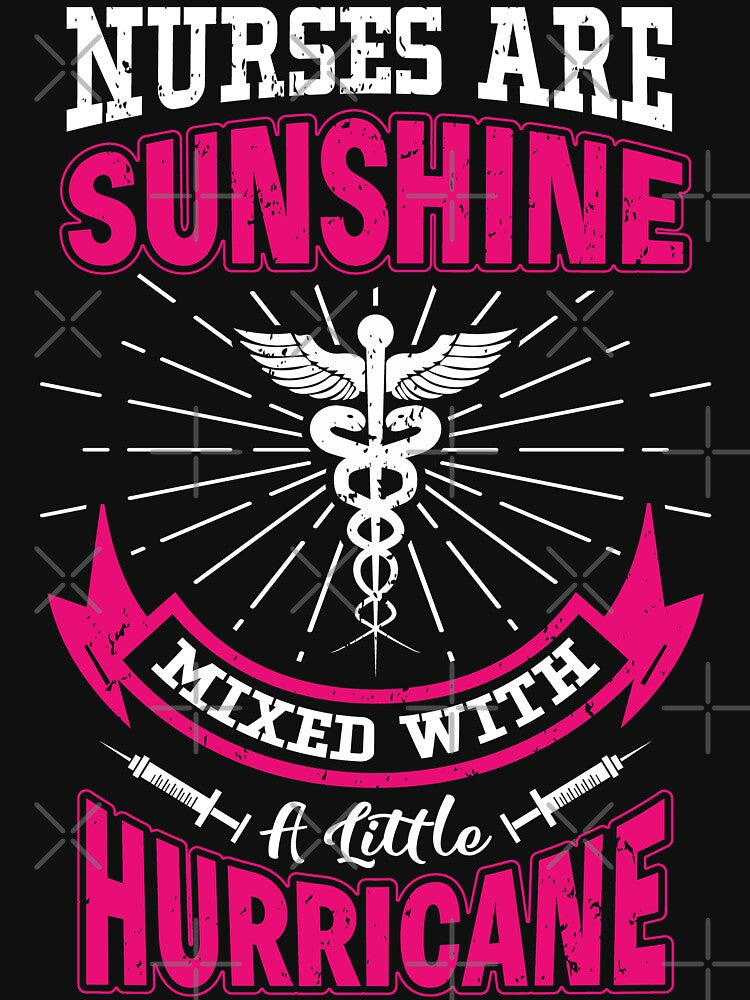 Nurse Are Sunshine Mixed with a Little Hurricane by WOW TeesAndThings T-Shirts, Hoodie, Sweatshirt (Image 3)
