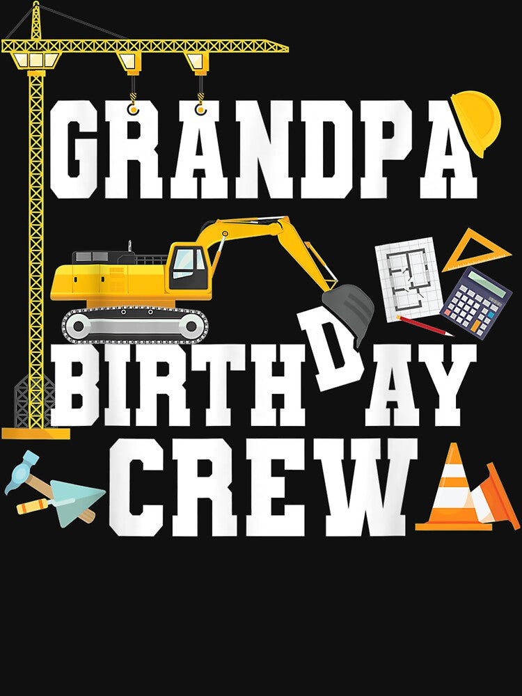 Grandpa Birthday Crew Gift Construction by ElieserGomez T-Shirts, Hoodie, Sweatshirt | BlankRebels.com (Image 3)