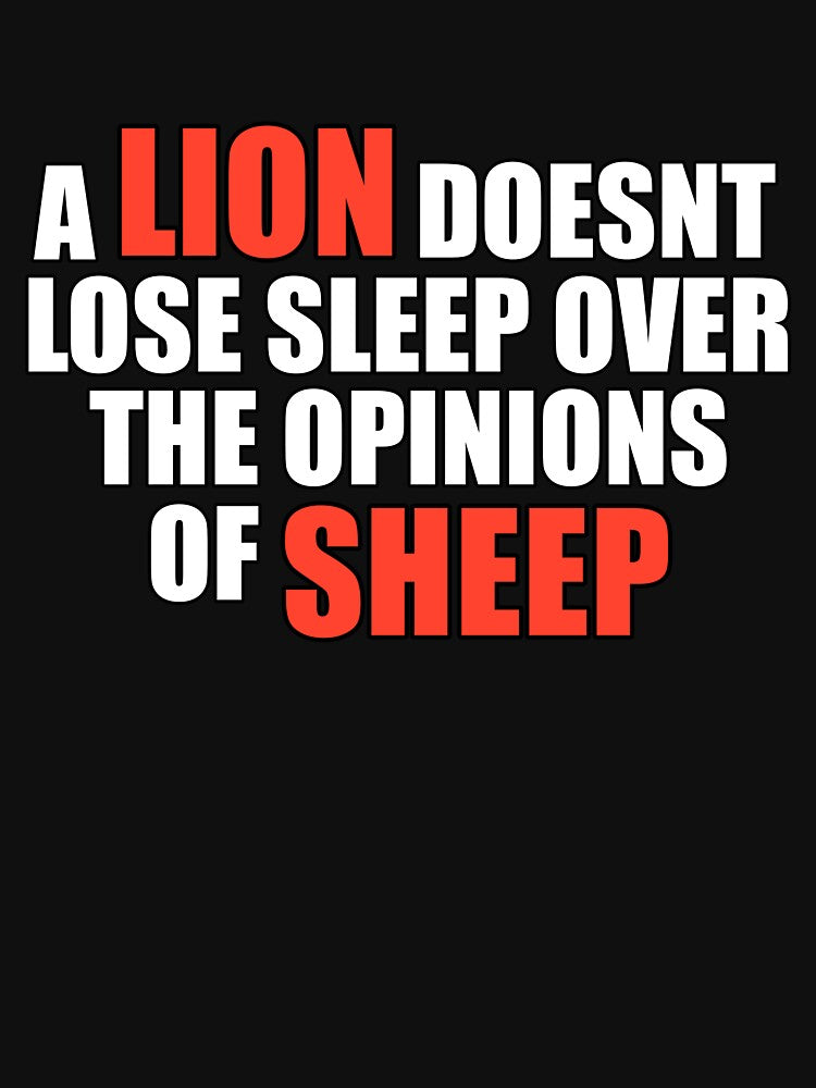 a lion doesnt lose sleep over sheep by silence28 T-Shirts, Hoodie, Sweatshirt | BlankRebels.com (Image 3)