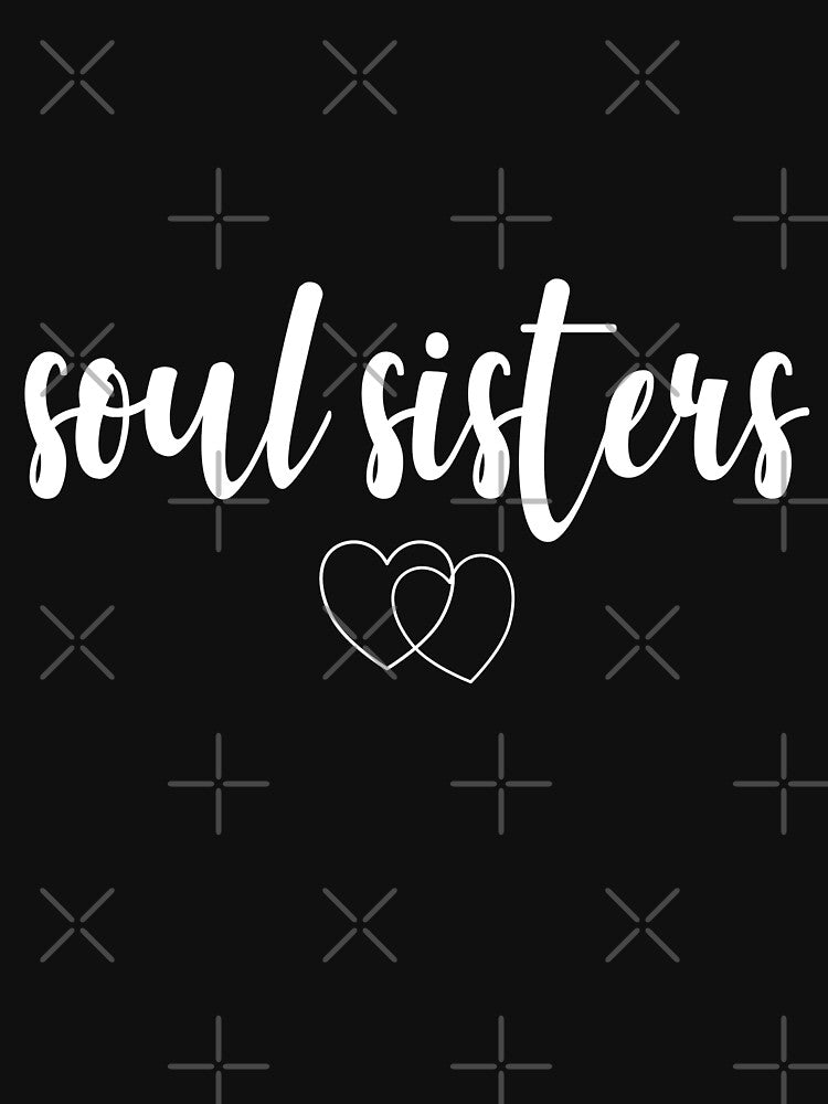 best friends - soul sisters by LioPart T-Shirts, Hoodie, Sweatshirt | BlankRebels.com (Image 3)