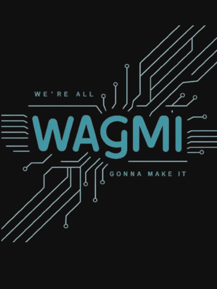 Wagmi by ujjawal T-Shirts, Hoodie, Sweatshirt | BlankRebels.com (Image 3)