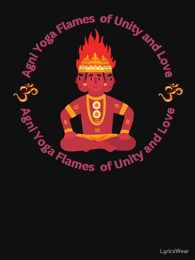 Agni Yoga Flames of Unity and Love by LyricsWear T-Shirts, Hoodie, Sweatshirt | BlankRebels.com (Image 3)