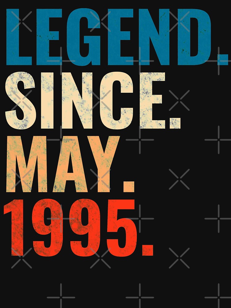 Legend Since May 1995 Retro Vintage by Teelogic T-Shirts, Hoodie, Sweatshirt | BlankRebels.com (Image 3)