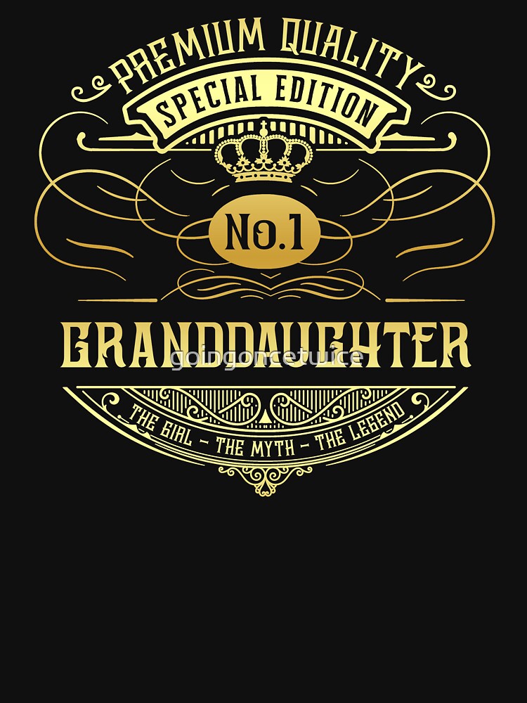 Matching Family Vintage Whiskey Label Granddaughter by goingoncetwice T-Shirts, Hoodie, Sweatshirt (Image 3)