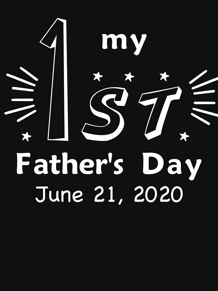 My First Father's Day 2020 / Father's Day Gift by Medotees T-Shirts, Hoodie, Sweatshirt | BlankRebels.com (Image 3)