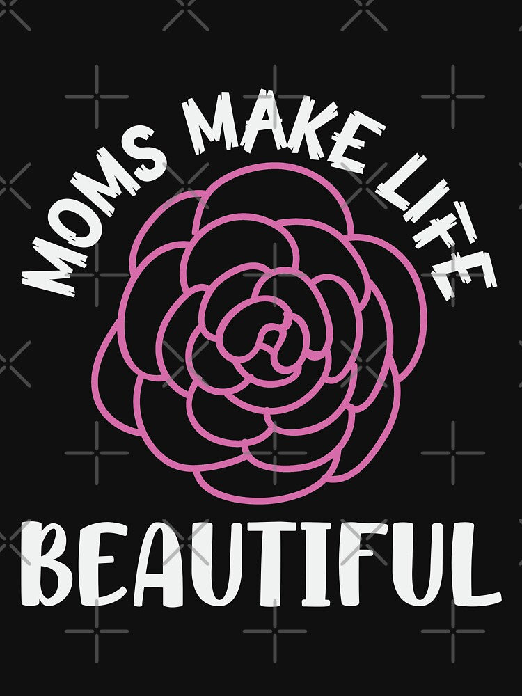 Moms Make Life Beautiful - Beautiful Cute Flower Design for Mom and Mothers Day by Prince - Bestseller ★★★★★... (Image 3)