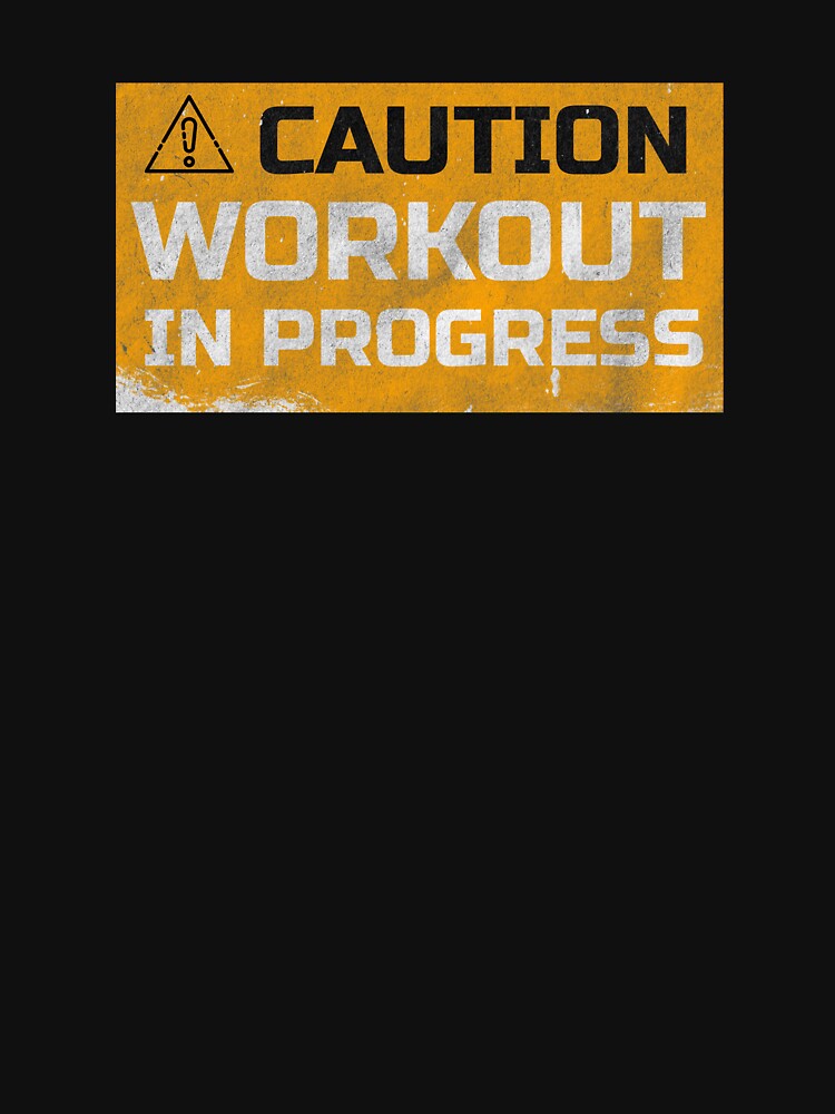 Caution! Workout in progress by 4ozstore T-Shirts, Hoodie, Sweatshirt | BlankRebels.com (Image 3)