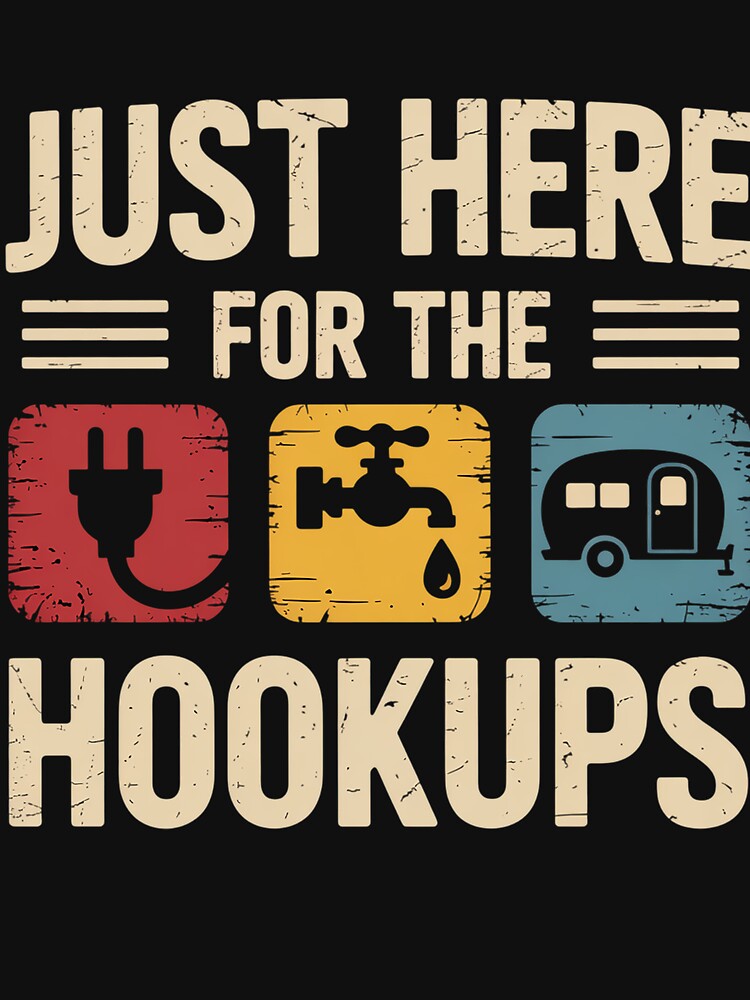 I'M Just Here For The Hookups Camping by MeowtivationP T-Shirts, Hoodie, Sweatshirt | BlankRebels.com (Image 3)