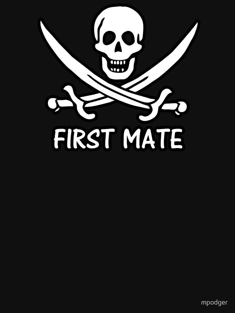 Pirate 35 FIRST MATE by mpodger T-Shirts, Hoodie, Sweatshirt | BlankRebels.com (Image 3)