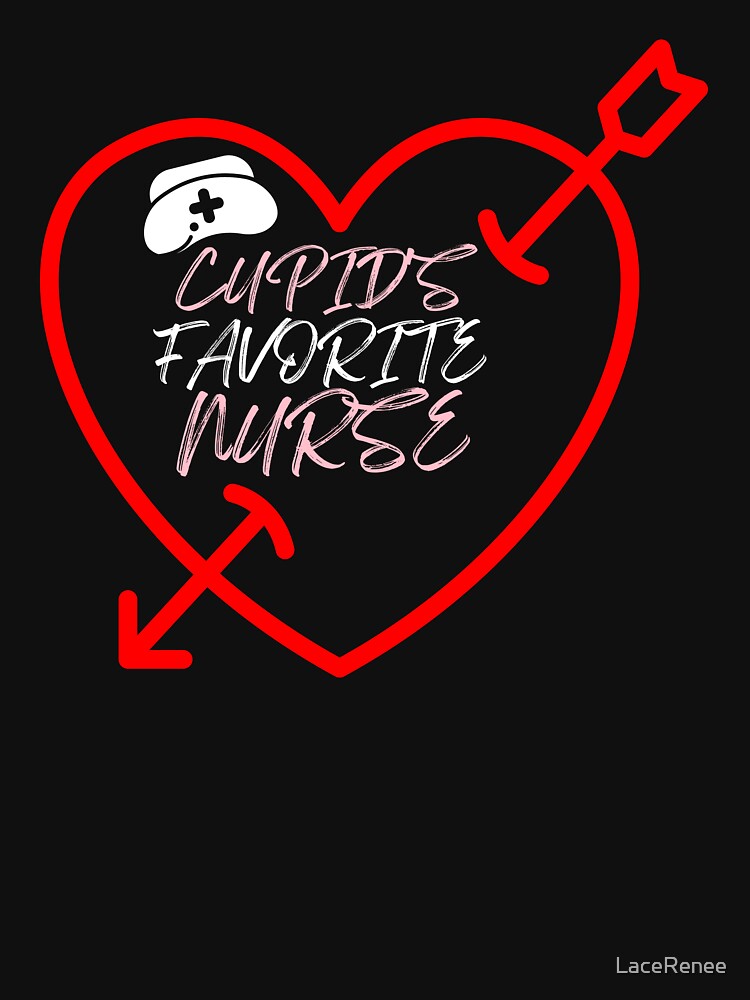 Cupid Arrow Nurse by LaceRenee T-Shirts, Hoodie, Sweatshirt | BlankRebels.com (Image 3)