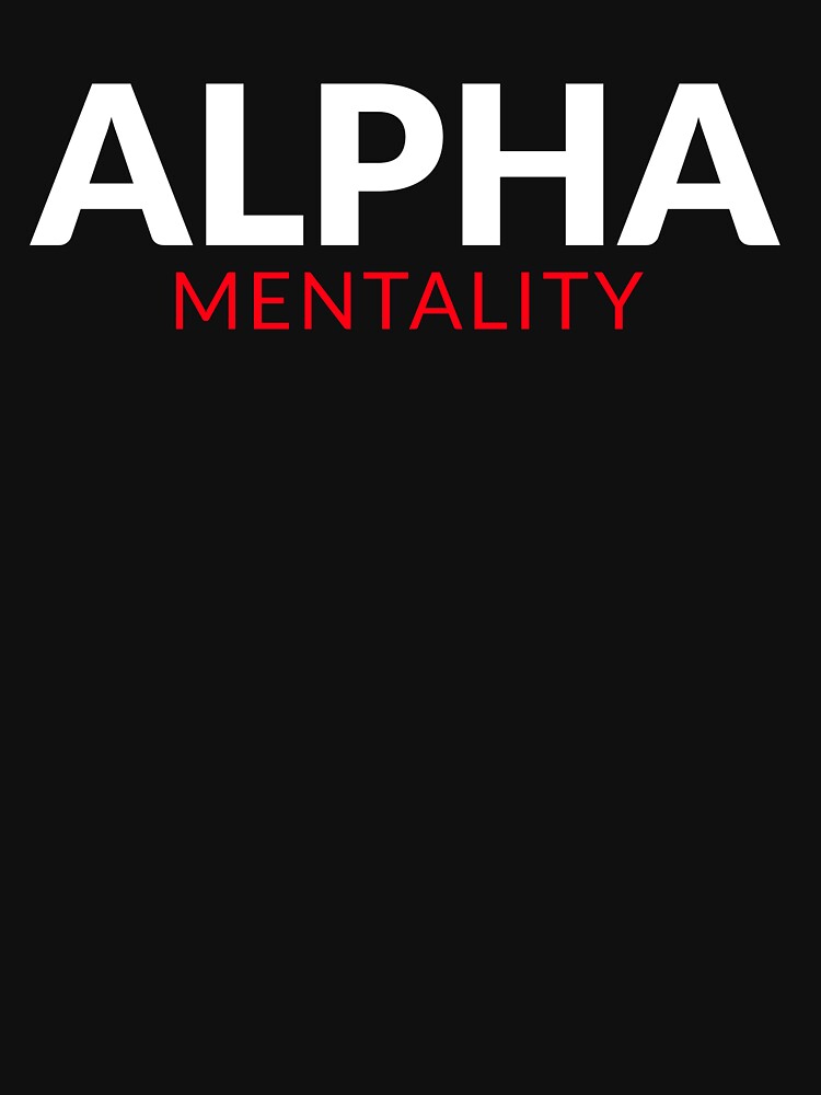 Alpha Mentality by GymMotivation T-Shirts, Hoodie, Sweatshirt | BlankRebels.com (Image 3)