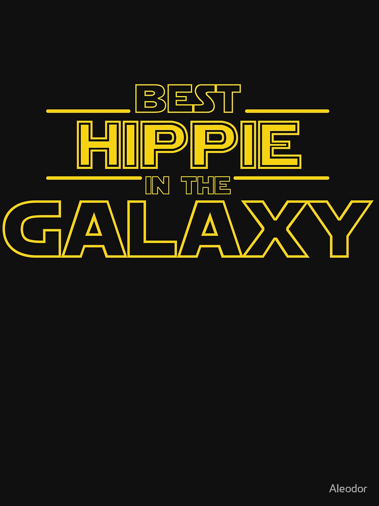 Best hippie In The Galaxy Space by Aleodor T-Shirts, Hoodie, Sweatshirt | BlankRebels.com (Image 3)