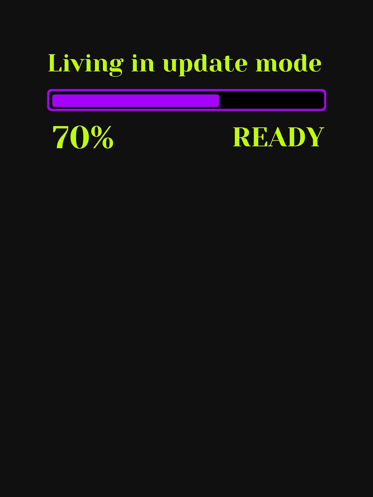 Living In Update Mode by JokeAndStyle T-Shirts, Hoodie, Sweatshirt | BlankRebels.com (Image 3)