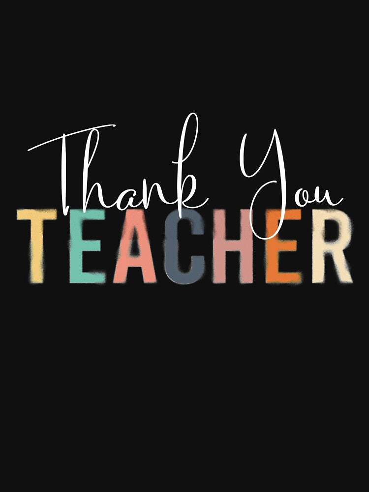 Thank You Teacher T-Shirts, Hoodie, Sweatshirt