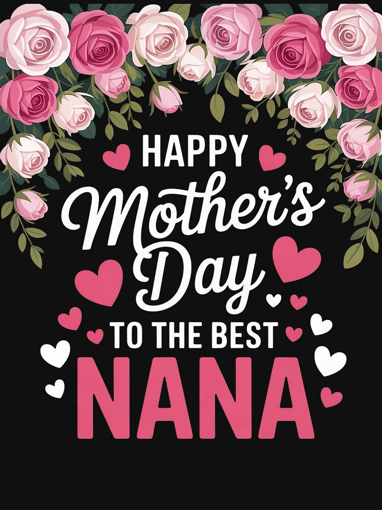 Happy Mother's Day To The Best Nana Flowers Cute Family by catsdothingz T-Shirts, Hoodie, Sweatshirt (Image 3)