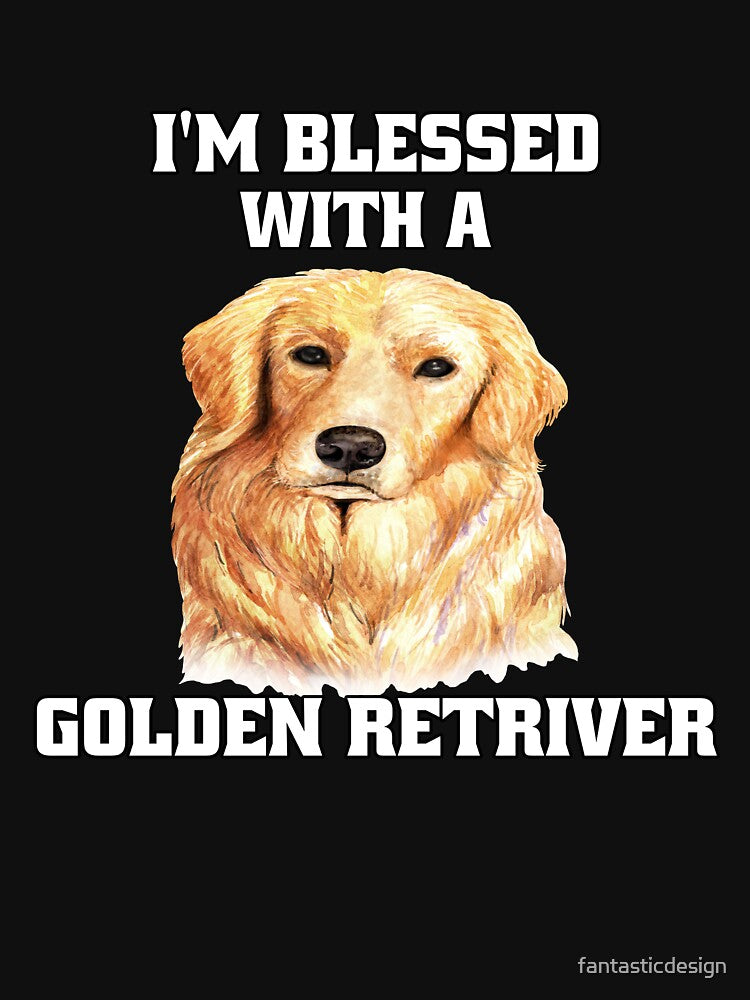 Golden Retriever Dog Pet Owner I'm Blessed With A Golden Retriever by fantasticdesign T-Shirts, Hoodie, Sweatshirt (Image 3)