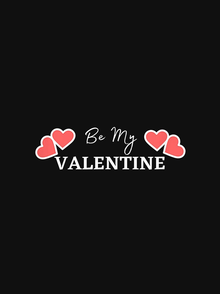 Be My Valentine Valentine Day by wendyy88 T-Shirts, Hoodie, Sweatshirt | BlankRebels.com (Image 3)