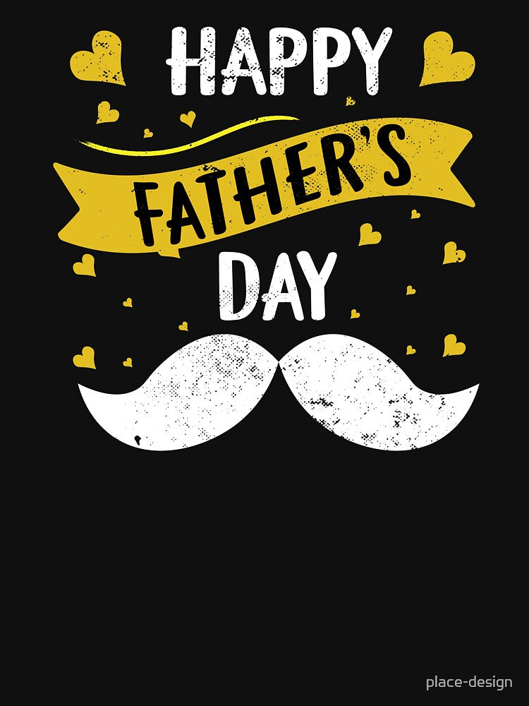 HAPPY FATHER'S DAY by place-design T-Shirts, Hoodie, Sweatshirt | BlankRebels.com (Image 3)