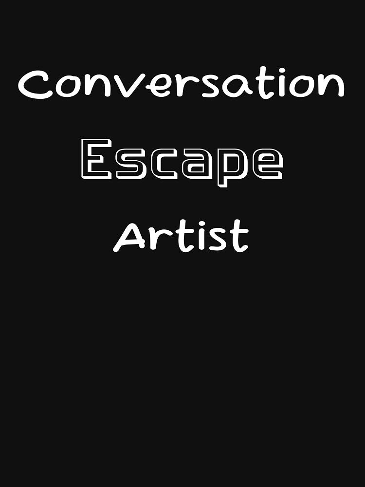 Conversation Escape Artist: Introvert by Lelijo T-Shirts, Hoodie, Sweatshirt | BlankRebels.com (Image 3)