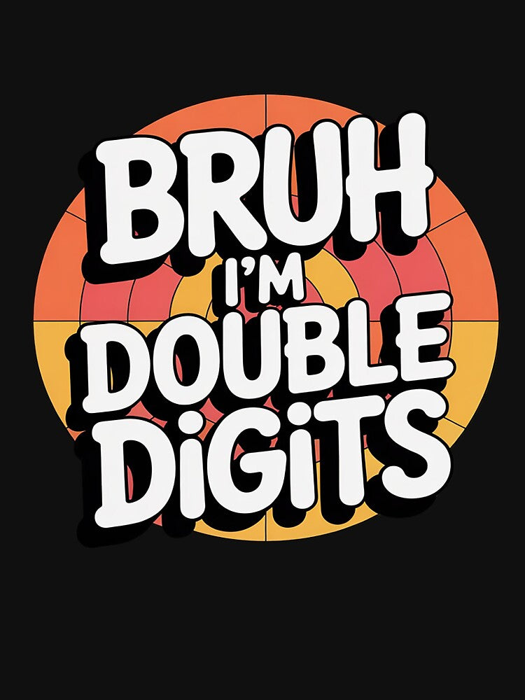 Kids Bruh I'm Double Digits 10th Birthday by HORIZBoutique T-Shirts, Hoodie, Sweatshirt | BlankRebels.com (Image 3)