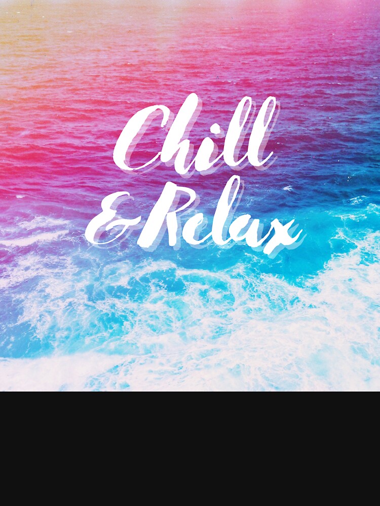 Chill and Relax Ocean by kyds T-Shirts, Hoodie, Sweatshirt | BlankRebels.com (Image 3)