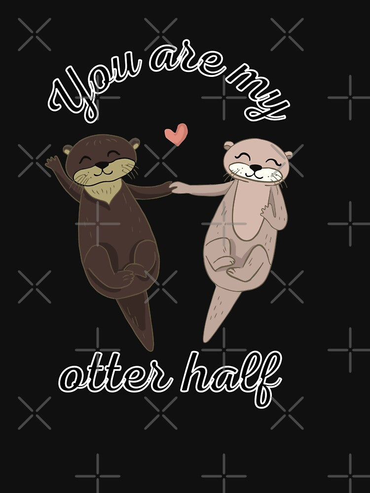 You Are My Otter Half V3 by DearSunny T-Shirts, Hoodie, Sweatshirt | BlankRebels.com (Image 3)