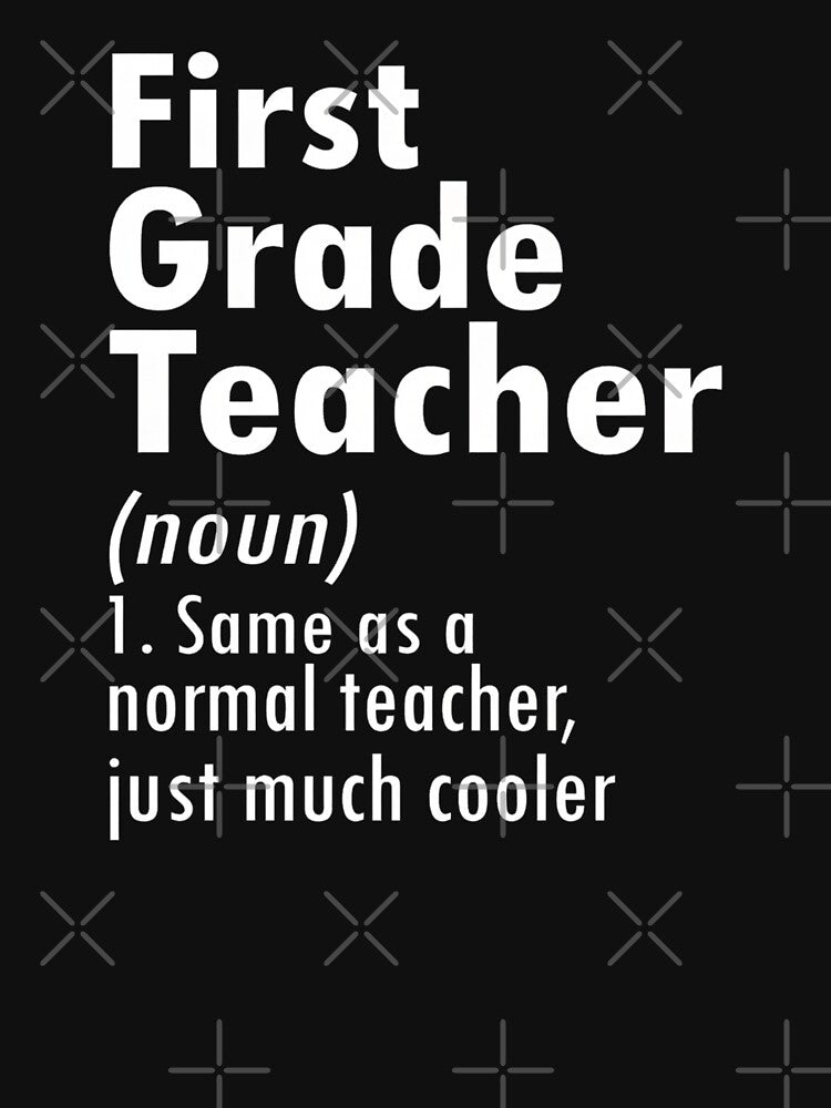 First Grade Teacher Noun Same As A Normal Teacher Just Much Cooler First Grade Teacher Gift by CORJIDOG-ART... (Image 3)