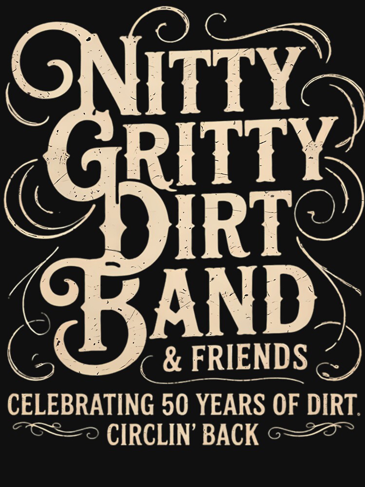 Nitty Grittys Dirt Band by BoutiqueCamron T-Shirts, Hoodie, Sweatshirt | BlankRebels.com (Image 3)