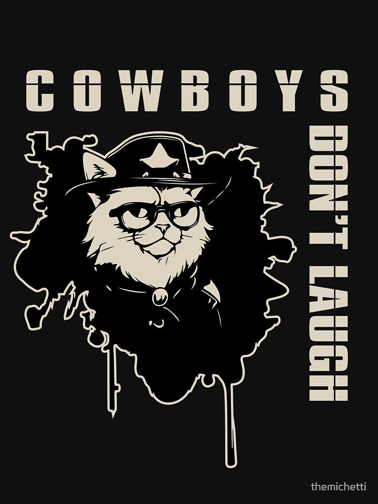 Cowboys Don't Laugh | Sheriff Deputy Cat | Tough Cowboy Sayings | Gift Ideas for Cowboy Dad by themichetti... (Image 3)