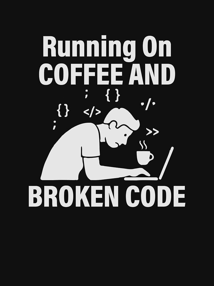 Running On Coffee And Broken Code Programmer T-Shirt  Funny Developer Coding Design by Design-Pro-21 Hoodie,... (Image 3)