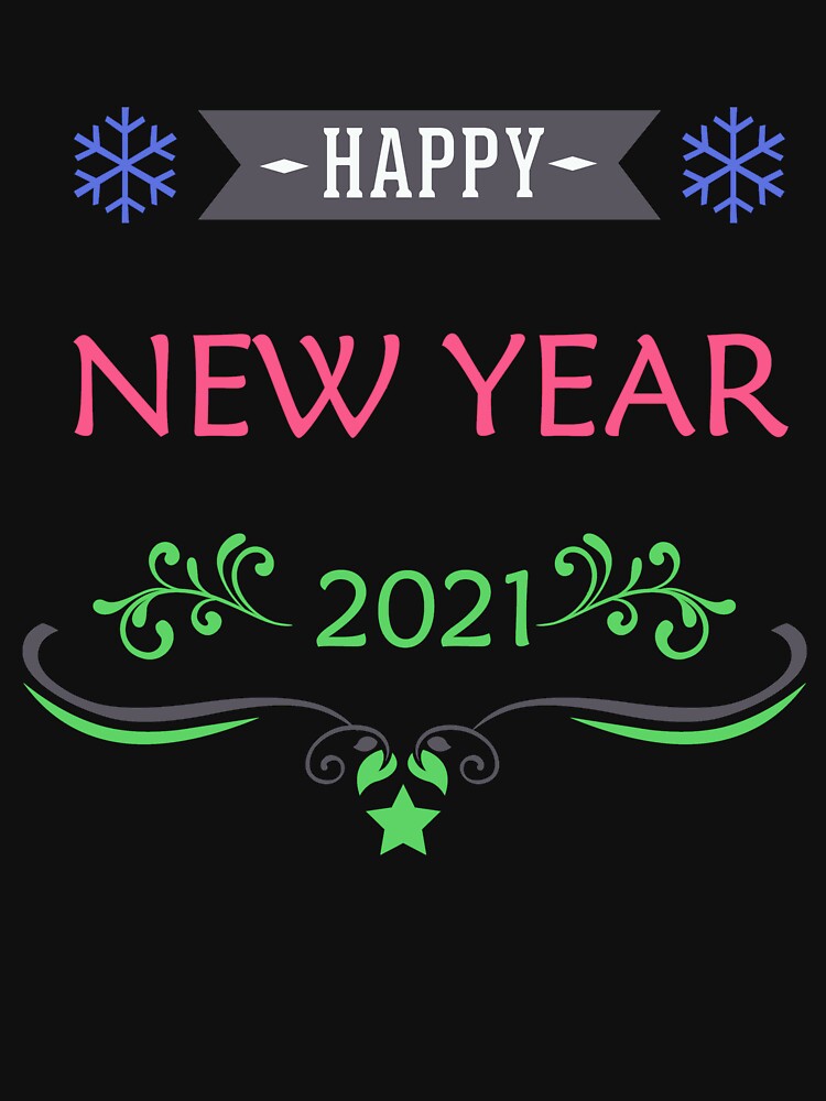 Happy new year 2021 by Snow Designer T-Shirts, Hoodie, Sweatshirt | BlankRebels.com (Image 3)