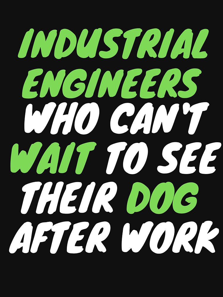 industrial engineer dog after work by SnowballStep T-Shirts, Hoodie, Sweatshirt | BlankRebels.com (Image 3)